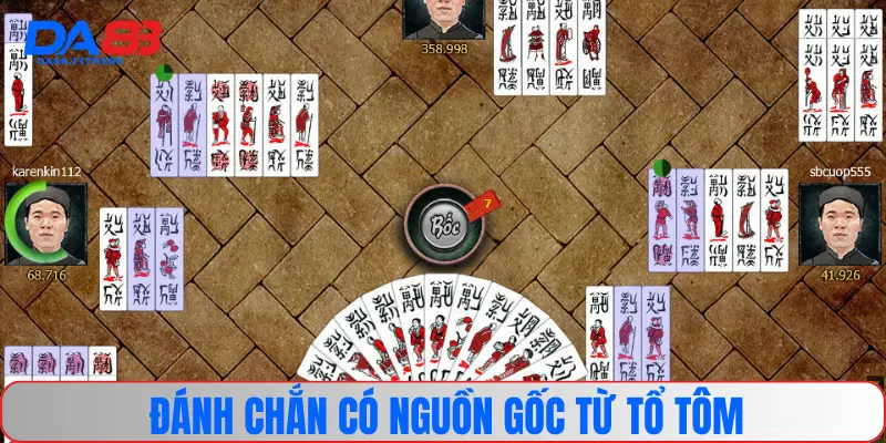 Đánh chắn có nguồn gốc từ tổ tôm