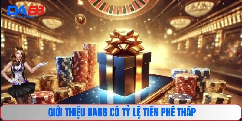 Mức tiền phế siêu thấp là cơ hội cho mọi thành viên
