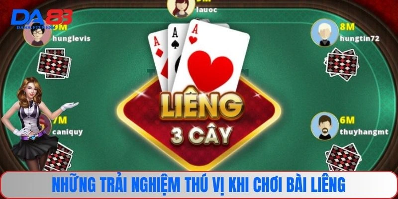Những trải nghiệm thú vị khi chơi bài Liêng 