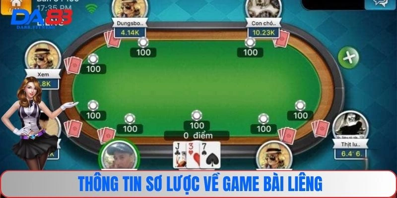 Thông tin sơ lược về game bài Liêng
