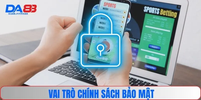 Vai trò chính sách bảo mật