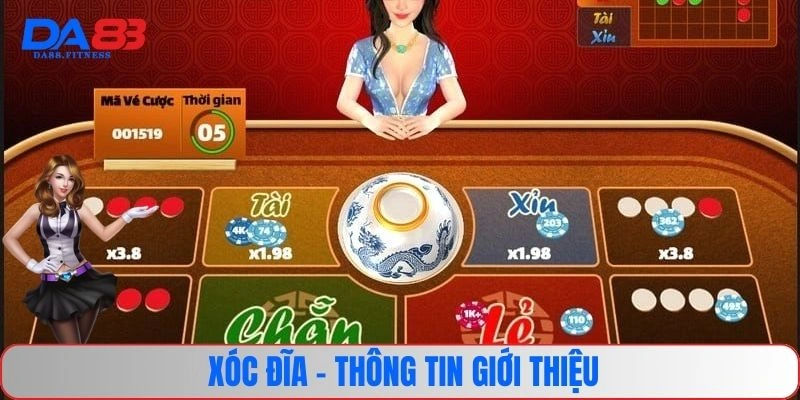 Xóc đĩa - Thông tin giới thiệu